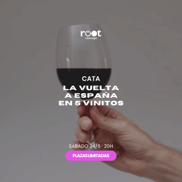 Cata LA VUELTA A ESPAÑA EN 5 VINITOS · Viernes 30/05
