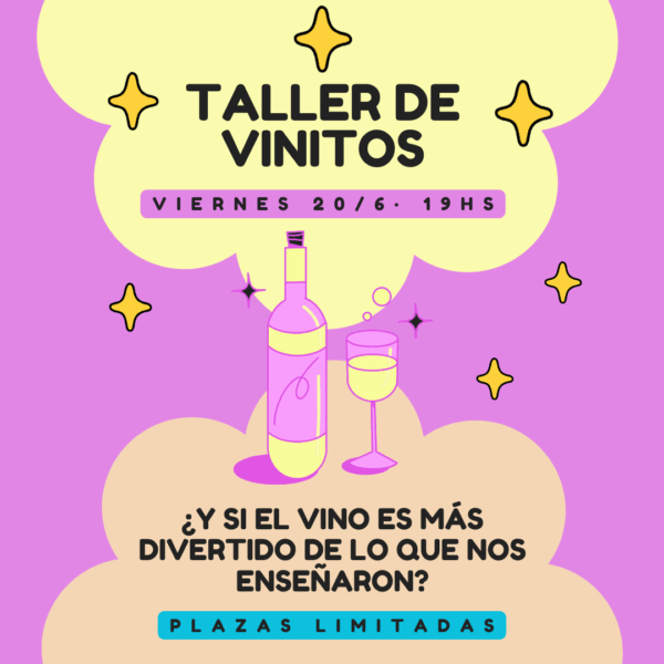 Taller de vinitos · Viernes 20/6