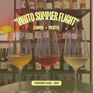 Vinito Summer Flight · Un viaje de 3 copas · Viernes 22/8