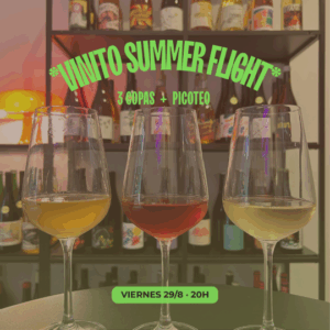 Vinito Summer Flight · Un viaje de 3 copas · Viernes 29/8